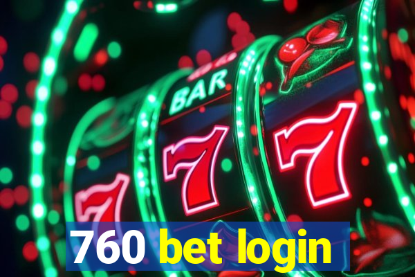 760 bet login